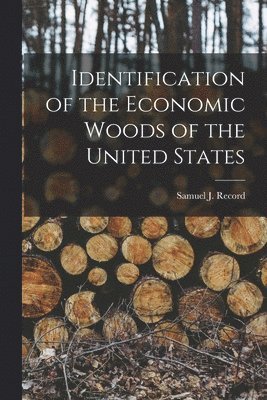 bokomslag Identification of the Economic Woods of the United States