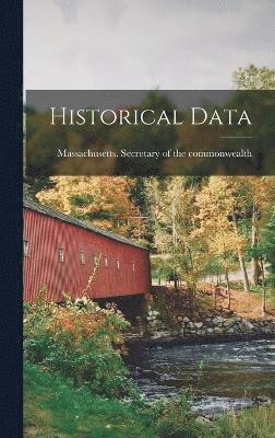 Massachusetts Secretary of the Commo - Historical Data, Inbunden