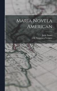 bokomslag Maria Novela American