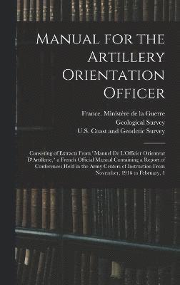 Manual for the Artillery Orientation Officer 1