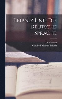 bokomslag Leibniz Und Die Deutsche Sprache