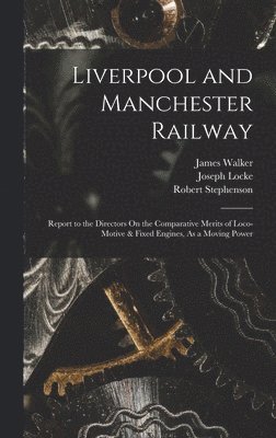 Liverpool and Manchester Railway 1