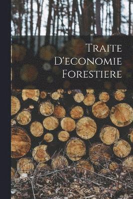 bokomslag Traite D'economie Forestiere