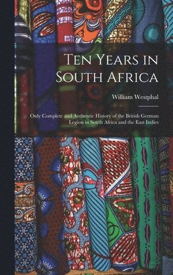 Ten Years in South Africa 1