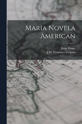 bokomslag Maria Novela American