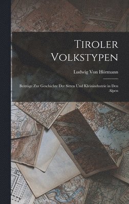 bokomslag Tiroler Volkstypen