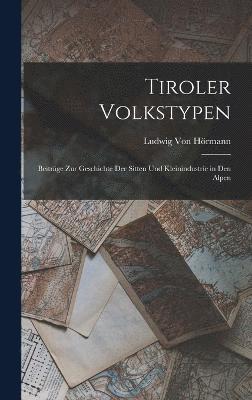 Tiroler Volkstypen 1