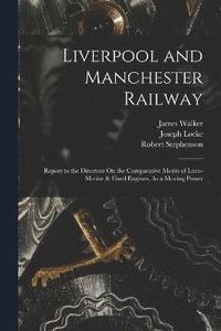 bokomslag Liverpool and Manchester Railway