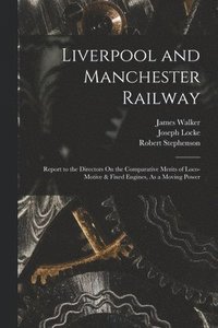 bokomslag Liverpool and Manchester Railway