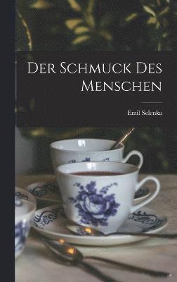 bokomslag Der Schmuck Des Menschen