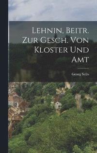 bokomslag Lehnin, Beitr. Zur Gesch. Von Kloster Und Amt