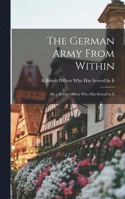 The German Army From Within 1