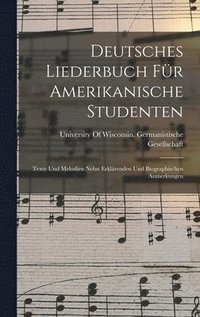 bokomslag Deutsches Liederbuch Fr Amerikanische Studenten