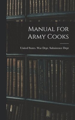 Manual for Army Cooks 1