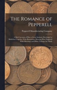 bokomslag The Romance of Pepperell