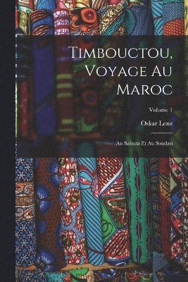 Timbouctou, Voyage Au Maroc