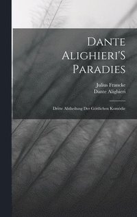 bokomslag Dante Alighieri'S Paradies