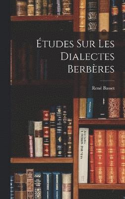 Études Sur Les Dialectes Berbères