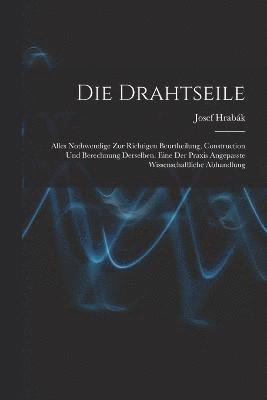 Die Drahtseile 1