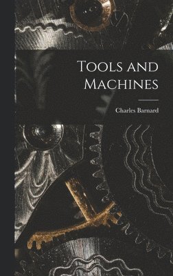 Tools and Machines 1