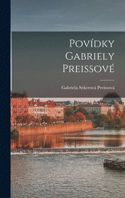 bokomslag Povídky Gabriely Preissové