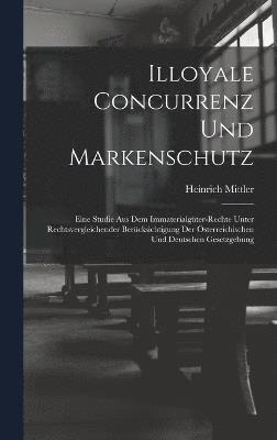 Illoyale Concurrenz Und Markenschutz 1