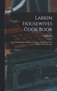 bokomslag Larkin Housewives Cook Book