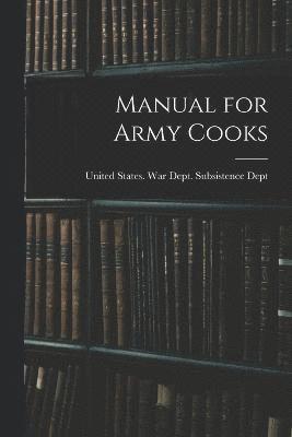 Manual for Army Cooks 1