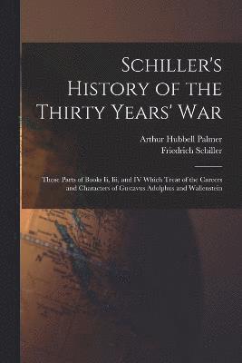 Schiller's History of the Thirty Years' War 1