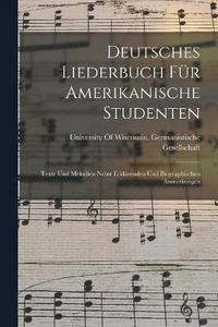 bokomslag Deutsches Liederbuch Fr Amerikanische Studenten