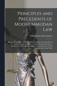bokomslag Principles and Precedents of Moohummudan Law