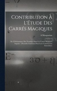 bokomslag Contribution  L'tude Des Carrs Magiques