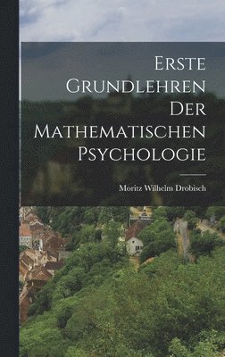 bokomslag Erste Grundlehren der Mathematischen Psychologie