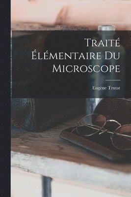 Trait lmentaire Du Microscope 1