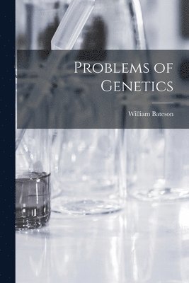 bokomslag Problems of Genetics