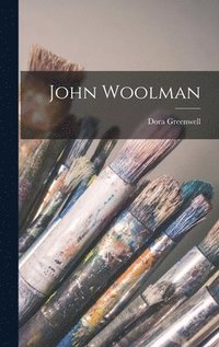 bokomslag John Woolman
