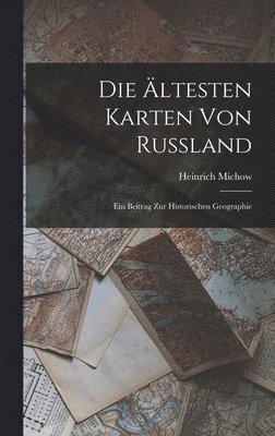 bokomslag Ältesten Karten Von Russland