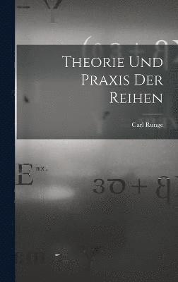 Theorie und Praxis der Reihen 1