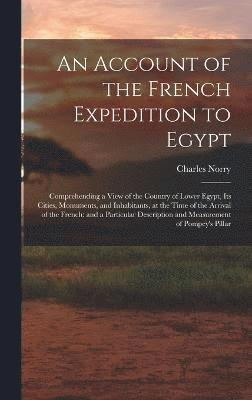 Account of the French Expedition to Egypt