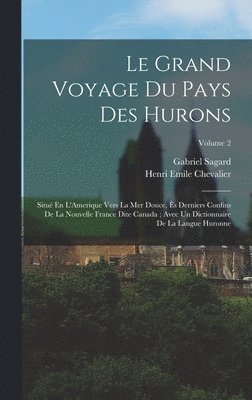 Grand Voyage Du Pays Des Hurons