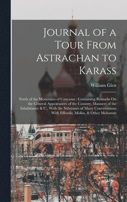 Journal of a Tour From Astrachan to Karass 1