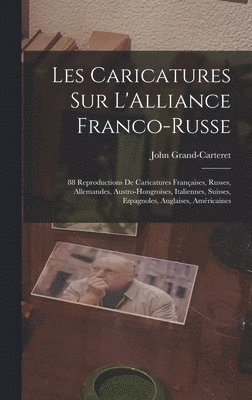 Les Caricatures Sur L'Alliance Franco-Russe 1