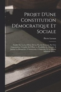 bokomslag Projet D'Une Constitution Dmocratique Et Sociale