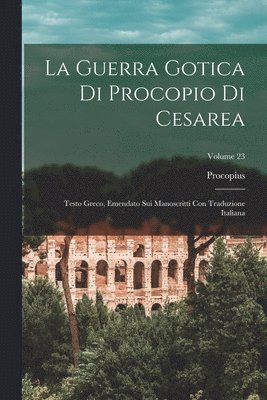 Guerra Gotica Di Procopio Di Cesarea
