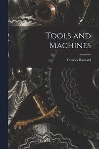bokomslag Tools and Machines