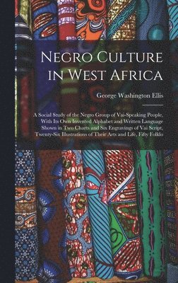 bokomslag Negro Culture in West Africa