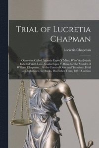 bokomslag Trial of Lucretia Chapman