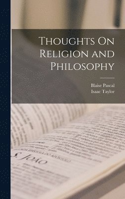 bokomslag Thoughts On Religion and Philosophy