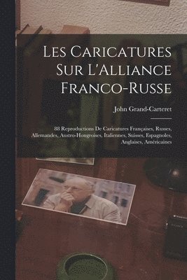 bokomslag Les Caricatures Sur L'Alliance Franco-Russe