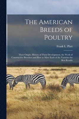 The American Breeds of Poultry 1
